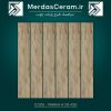 سرامیک طرح پارکت پارکیا A ایفا سرام سایز 20×120 قیمت سرامیک طرح چوب