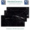 سرامیک دیواری آنستاسیا پولیشی 60*120 مشکی طرح سنگ - سرامیک بین کابینت طرح سنگ - سرامیک دیواری طرح سنگ